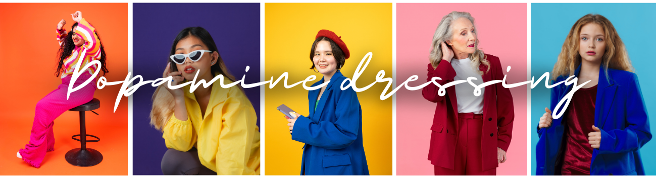 Obrazek przedstawia zdjęcia modelek w kolorowych stylizacjach i tytułowy napis "dopamine dressing"